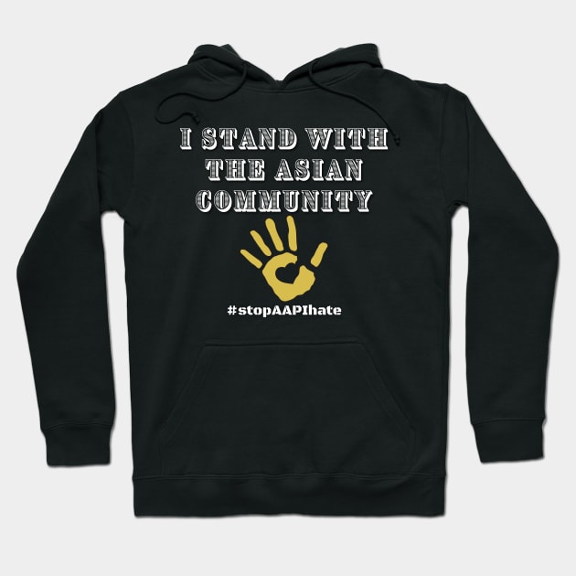 Support the Asian Community #StopAAPIHate Hoodie by Try It